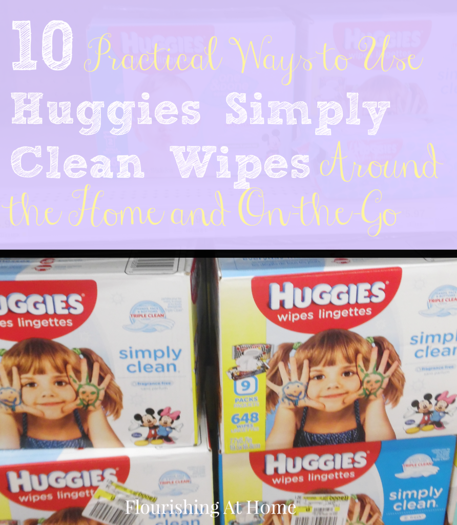 10 Practical Ways to Use Huggies Simply Clean Wipes At Home With Zan