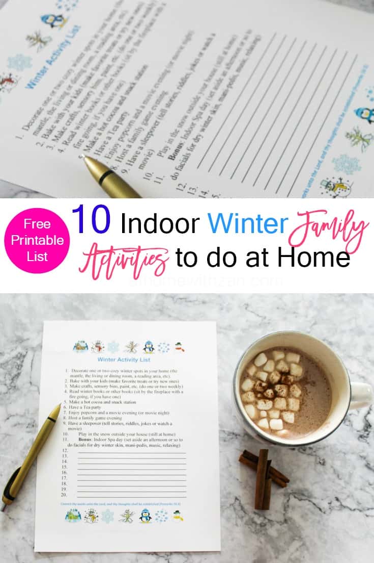family winter activities on 10 Indoor Winter Family Activities To Do At Home Free Printable List At Home With Zan